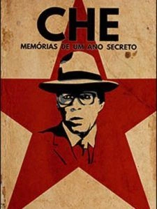 Che: Memórias de Um Ano Secreto