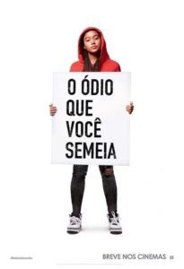 O Ódio Que Você Semeia