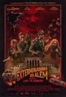 20181113 os exterminadores do alem contra a loira do banheiro papo de cinema cartaz