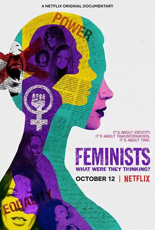 Feministas: O Que Elas Estava Pensando
