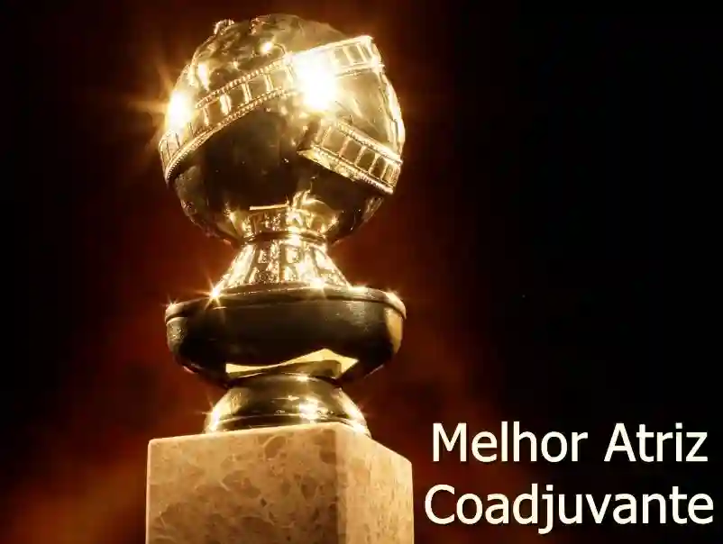 20181219 globo de ouro papo de cinema melhor atriz coadjuvante