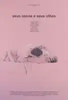 20190115 seus ossos e seus olhos papo de cinema cartaz
