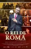 20190219 o rei de roma papo de cinema cartaz