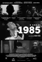 20190417 o ano de 1985 papo de cinema cartaz