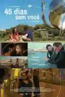 20190503 45 dias sem voc papo de cinema cartaz
