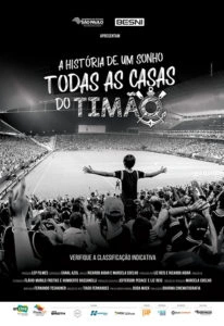 A História de um Sonho: Todas as Casas do Timão