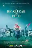 20190604 a revoluo em paris papo de cinema cartaz