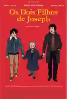 20190614 os dois filhos de joseph papo de cinema cartaz