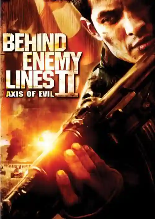Filmes 5 Atrás das Linhas Inimigas II: O Eixo do Mal