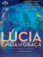 20190731 lucia cheia de graa papo de cinema cartaz 1