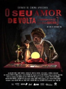 O Seu Amor de Volta (Mesmo que Ele Não Queira)