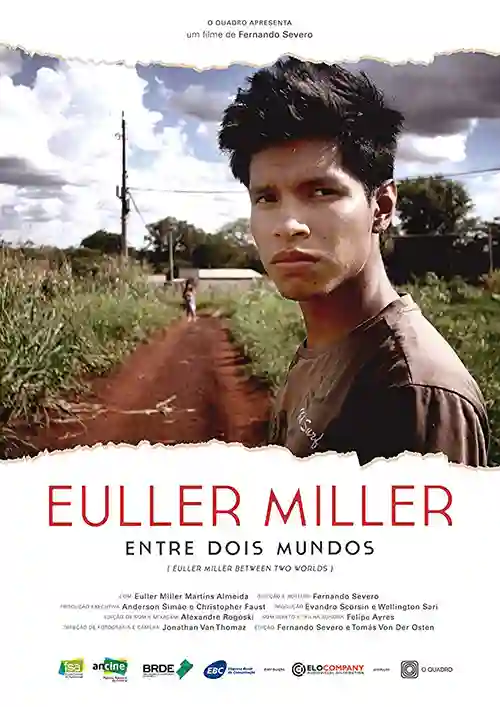 Filmes 21 Euller Miller Entre Dois Mundos
