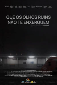 Que os Olhos Ruins não te Enxerguem