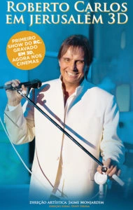 Roberto Carlos em Jerusalém 3D