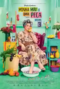 20191202 minha me uma pea 3 papo de cinema cartaz
