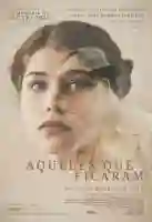20191206 aqueles que ficaram papo de cinema cartaz