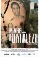20191206 minha fortaleza papo de cinema cartaz