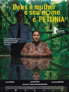 Deus é Mulher e seu Nome é Petúnia