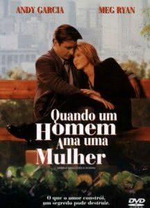 Quando um Homem ama uma Mulher