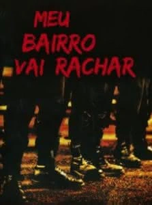 Meu Bairro Vai Rachar