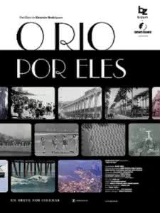 O Rio Por Eles