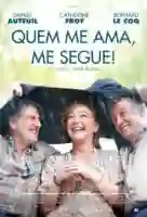 20200122 quem me ama me segue papo de cinema cartaz
