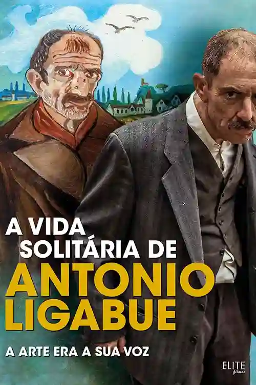 Streaming 20 A Vida Solitária de Antonio Ligabue