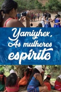 Yãmiyhex: As Mulheres-Espírito