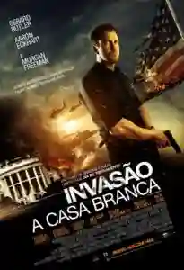 20200420 invasao a casa branca cartaz