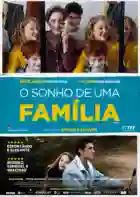 20200422 o sonho de uma familia papo de cinema cartaz