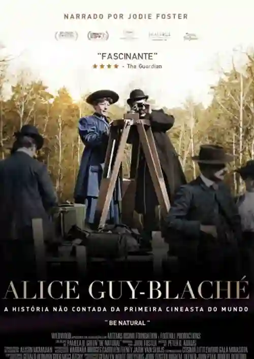 Em cartaz 18 Alice Guy-Blaché: A História Não Contada da Primeira Cineasta do Mundo
