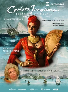 Carlota Joaquina: Princesa do Brazil