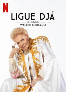 Ligue Djá! O Lendário Walter Mercado