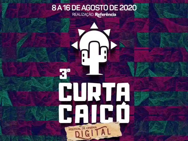 20200708 3 curta caico papo de cinema 800