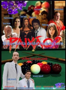 O Que Seria Deste Mundo Sem Paixão?