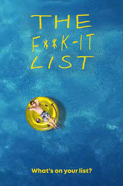 The F**k It List