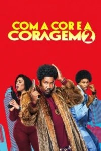 Com a Cor e a Coragem 2