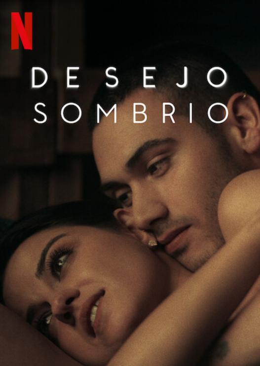 O Lado Sombrio do Amor - Filme 2018 - AdoroCinema