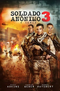 Soldado Anônimo 3: O Cerco