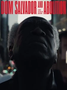 Dom Salvador & Abolition