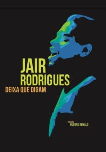 Jair Rodrigues: Deixa que Digam