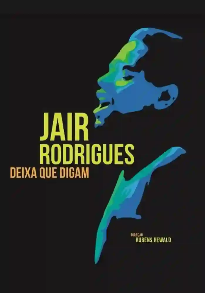 Jair Rodrigues: Deixa que Digam