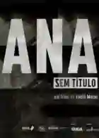 20201023 ana sem titulo papo de cinema cartaz 1