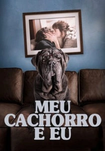 Meu Cachorro e Eu