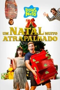 Luccas Neto em: Um Natal Muito Atrapalhado