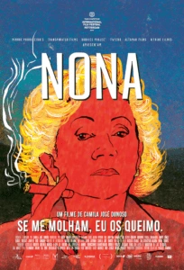 Nona: Se Me Molham, Eu os Queimo