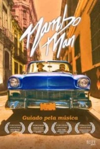 Mambo Man: Guiado Pela Música