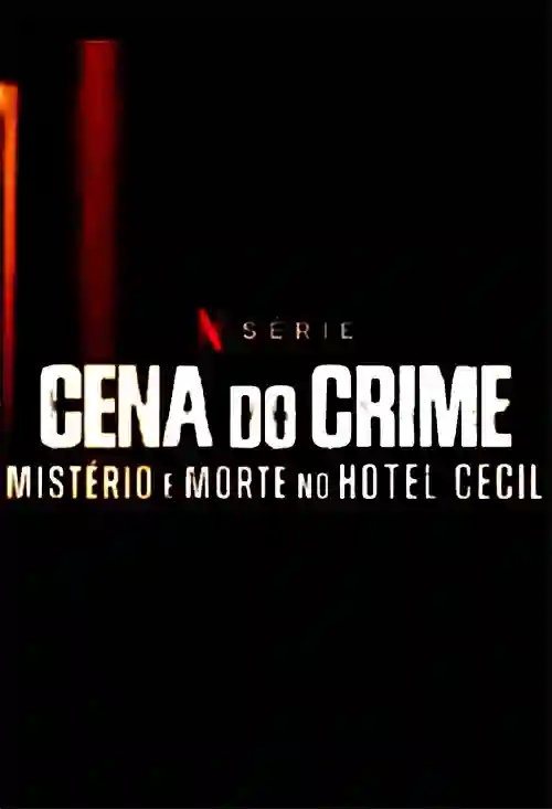 Séries 22 Cena do Crime: Mistério e Morte no Hotel Cecil