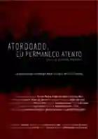 20210407 atordoado eu permaneco atento papo de cinema cartaz