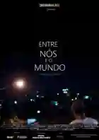 20210407 entre nos e o mundo papo de cinema cartaz